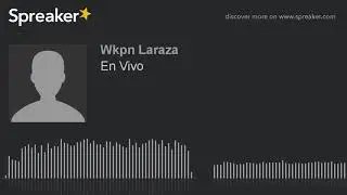 En Vivo (hecho con Spreaker)