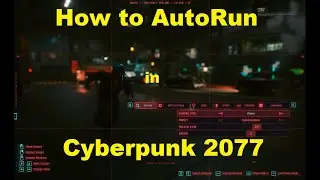 Autorun in Cyberpunk 2077