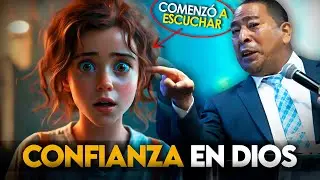 Confía en Dios y el HARÁ 🌟 Predica Cristiana que te hará Reflexionar / TESTIMONIOS CRISTIANOS
