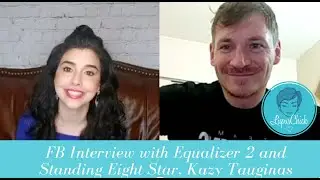 Lupus Chick & Kazy Tauginas Equalizer 2 and Standing Eight Star Interview
