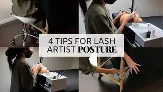 4 Tips for Lash Artist (Ergonomics + Posture)