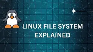 Linux File System Explained for Beginners | Linux Directory Structure
