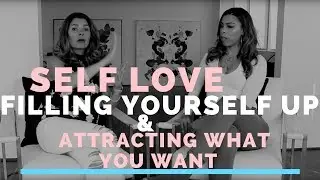 Soul Session: Self love, Filling Yourself Up, & Attracting What You Want