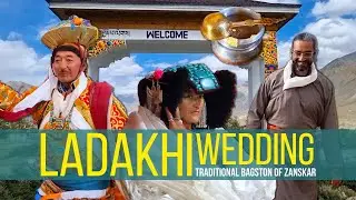 Traditional Ladakhi Wedding | Bagston | Zanskar | Ladakh Culture