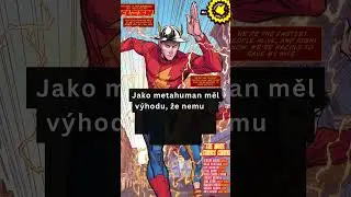 KDO je NEJPOMALEJŠÍ SPEEDSTER od DC ?