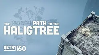 RETRY: Elden Ring | Ep. 60: Hidden Path to the Haligtree