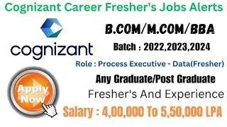 Cognizant Off Campus Drive 2023 | Process Executive | Bulk Hiring for Fresher | Apply Now 