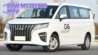 ELorry Truck - BAW M7 7SEATS MPV Luxury Baw Gasoline Engine Car#m7 #mpv #chinatruck