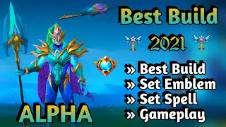 ALPHA BEST BUILD 2021 | ALPHA TOP 1 GLOBAL BUILD | ALPHA BUILD EMBLEM | ALPHA GAMEPLAY BROLIN KH ✅