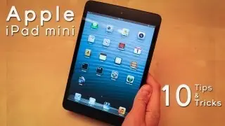 Apple iPad mini: 10 Tips & Tricks