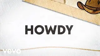 Chris Lane - Howdy (Lyric Video)