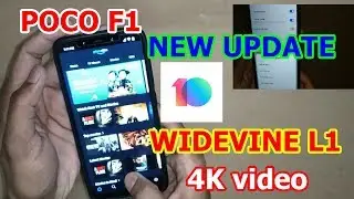 POCO F1 4K Video and Widevine L1 Certification