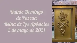 El Quinto Domingo de la Pascua