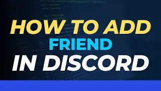 how to add friend in discord
