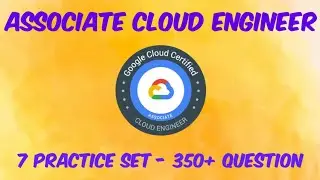 Associate Cloud Engineer Certification | 2023 | Google Cloud (GCP) | 7 Practice Set | LazyCoder