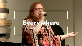 Everywhere | Sheri LaFontaine