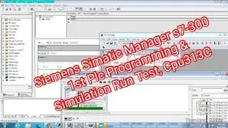 Siemens Simatic Manager s7-300 1st Plc Programming & Simulation Run Test, Cpu313C