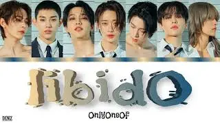 OnlyOneOf - libidO. ПЕРЕВОД НА РУССКИЙ\ТЕКСТ\КИРИЛЛИЗАЦИЯ. Color Coded Lyrics