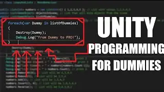 Unity C# Programming for Dumb Dummies #3 (loops and lists)