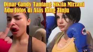 Dinar Candy Tantang Nikita Mirzani Adu Jotos di Atas Ring Tinju