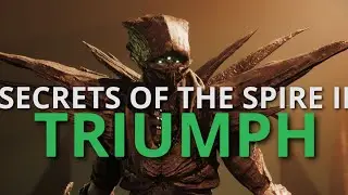 How to complete the Secrets of the Spire II Triumph in Destiny 2