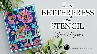 How to BetterPress and Stencil the Poppy Background BetterPress Plate