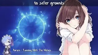 Nightcore-Running With The Wolves
