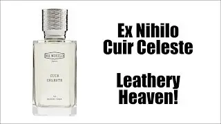 EX NIHILO CUIR CELESTE | I'm In Leather Heaven...