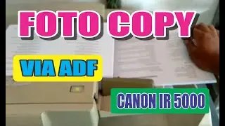 Fotocopy Digital Canggih Otomatis Via ADF Canon IR 5000 6000