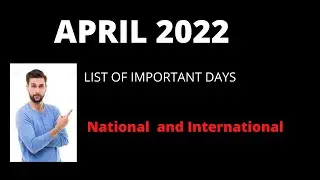 April 2022: Full List of important National and International Days | Special days in April 2022