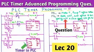 Learn Advanced Plc Timer Programming । plc Ladder logic Timer Programming Tutorial.