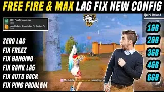 FREE FIRE LAG FIX 1GB RAM NEW COMFIG | FIX LAG IN FF | FREE FIRE MAX 2GB RAM LAG FIX CONFIG | 60FPS
