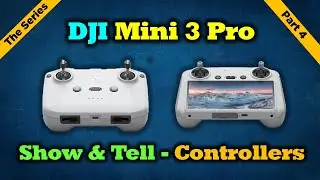DJI Mini 3 Pro - A Closer Look & Comparison Of The Controllers