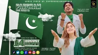 Parcham Mere Watan Ka | Sofia Kaif & @KaaliSKOfficial  | 14 August 🇵🇰 | HD Video by SK Productions
