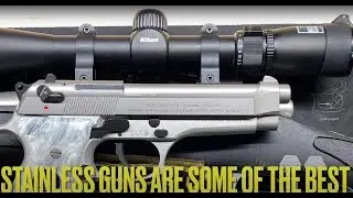 Stainless Guns are Some of the Best Guns