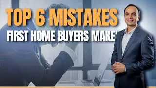 Top 6 Mistakes First Home Buyers Make and How to Avoid Them
