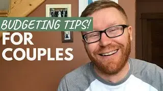 Budgeting Tips for Beginners | Budgeting Tips for Couples