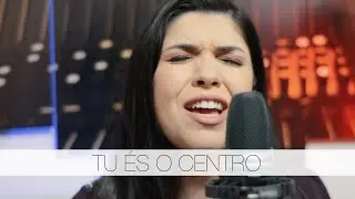 Tu és o centro - Interp. Fátima Souza