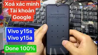 Xoá xác minh tài khoản google vivo y15s | frp bypass vivo y15s.