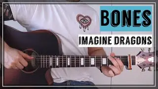 Bones - Imagine Dragons | Guitar Tutorial/Lesson | Easy How To Play (Chords)