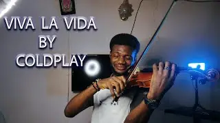 Viva La Vida - ColdPlay - Violin Cover By ItsNightingale