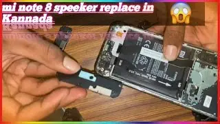 Mi note 8 speeker replace #minote8 speeker replace #kannada 👌 100% best and lower price