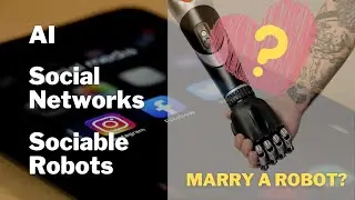 AI, Social Networks, and Sociable Robots