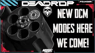 DEADROP DCM Modes to create with LUA in the next DEADROP update
