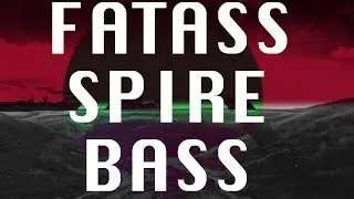 FATASS SPIRE BASS PLUCK (preset bank included)