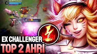 WILD RIFT AHRI - TOP 2 AHRI GAMEPLAY - EX CHALLENGER RANKED