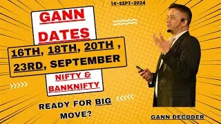 Gann Pressure Date I Sept 2024 I Ready For Big Move I Gann Astrology I Nifty View I Gann Decoder I