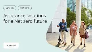Assurance solutions for a net zero future