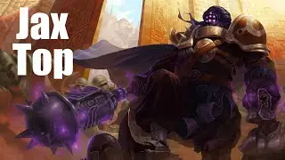 League of Legends - Jax Top - Full Game Commentary