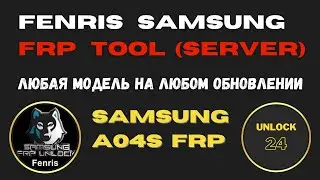 Samsung a04s frp Fenris tool